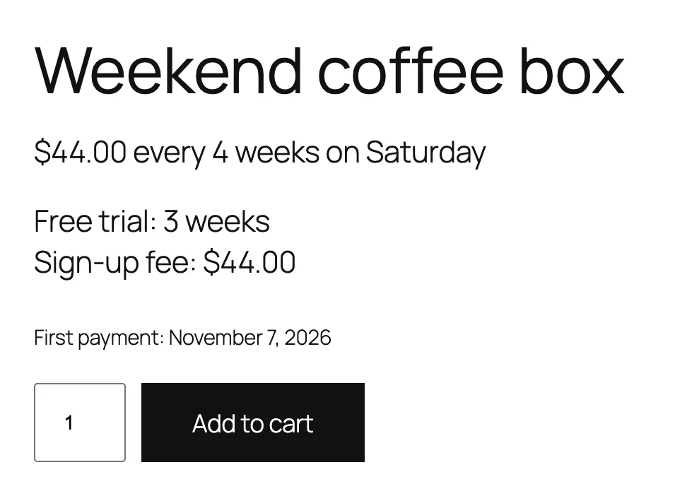Product page for the trial setup: $44.00 every 4 weeks on Saturday, Free trial: 3 weeks, Sign-up fee: $44.00, and First payment: November 7, 2026